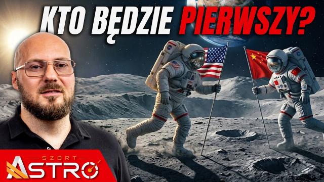 Jak NASA może przegrać wyścig na Księżyc z Chinami? - AstroSzort