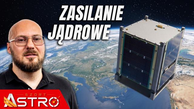 Pierwszy komercyjny satelita jądrowy już na orbicie - AstroSzort